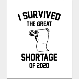 I Survived The Great Toilet Paper Shortage Of 2020 Posters and Art